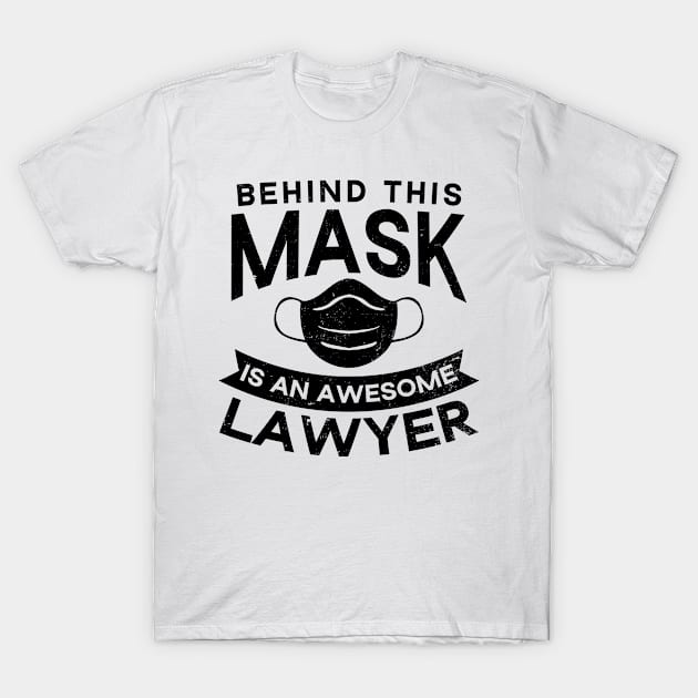 Attorney Shirt | Mask Awesome Lawyer Gift T-Shirt by Gawkclothing